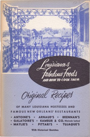 Louisiana's Fabulous Foods and How to Cook Themby: Hardy, Helen Henriques; Martinez, Raymond J. 