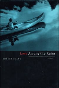 Love Among the Ruinsby: Robert Clark