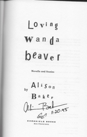 Loving Wanda Beaver (SIGNED COPY)by: Baker, Alison