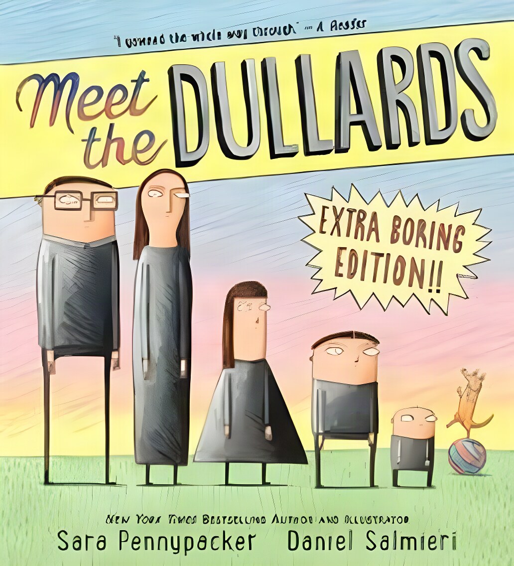 MEET THE DULLARDSby: Pennypacker, Sara