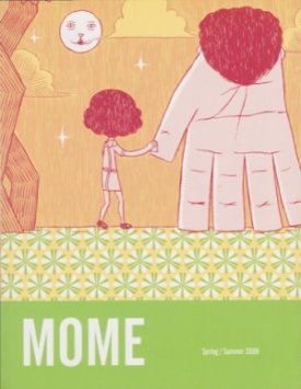 MOME Spring/Summer 2006by: Gary Groth/ Eric Reynolds(Ed.)