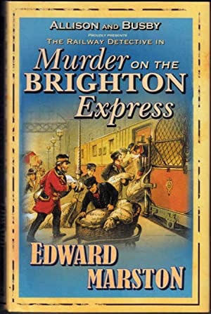MURDER ON THE BRIGHTON EXPRESS (SIGNED COPY)by: Marston, Edward