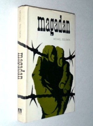 Magadan by: Solomon, Michael