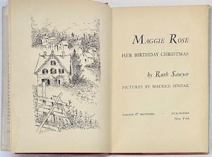 Maggie Rose: Her Birthday Christmasby: Sawyer, Ruth, Maurice Senkak (Illustrator)