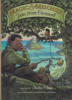 Magic and Mischief Tales From Cornwallby: Climo, Shirley
