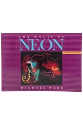Magic of Neon, Theby: Webb, Michael