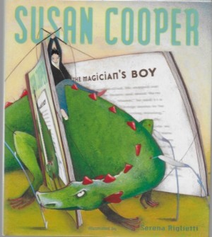 Magician's Boy, The (SIGNED COPY)by: Cooper, Susan 