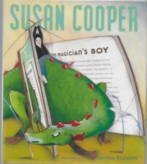 Magician's Boy, The (SIGNED COPY)by: Cooper, Susan 