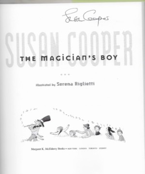 Magician's Boy, The (SIGNED COPY)by: Cooper, Susan 