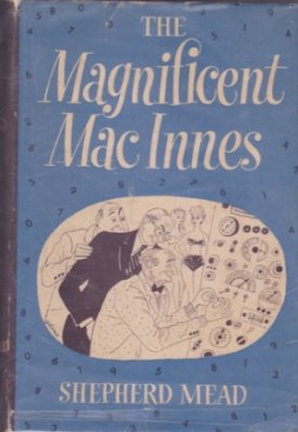 Magnificent MacInnes, Theby: Mead, Shepherd