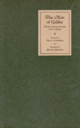 Man Of Galilee, The - Twelve Scenes From The Life Of Christby: Barton, Bruce and Dean Cornwell