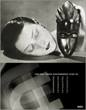 Man Ray, Paris Photographs 1920-34by: Ray, Man