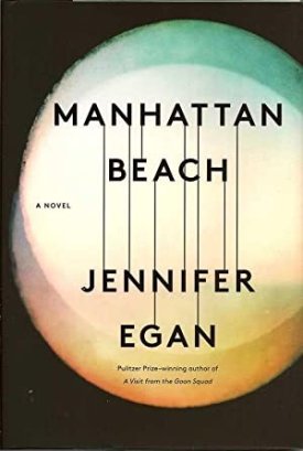 Manhattan Beach (SIGNED COPY)by: Egan, Jennifer 