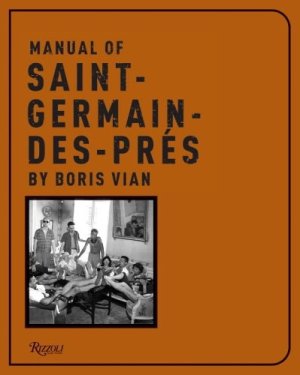 Manual of Saint-Germain-des-Pr?&copy;s by: Vian, Boris