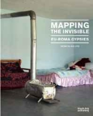 Mapping the Invisible: EU-Roma Gypsiesby: Orta, Lucy (editor)
