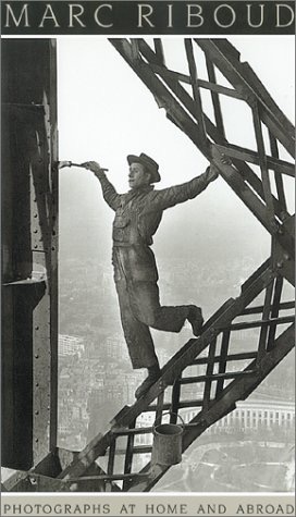 Marc Riboud: Photographs at Home and Abroad by: Riboud Marc