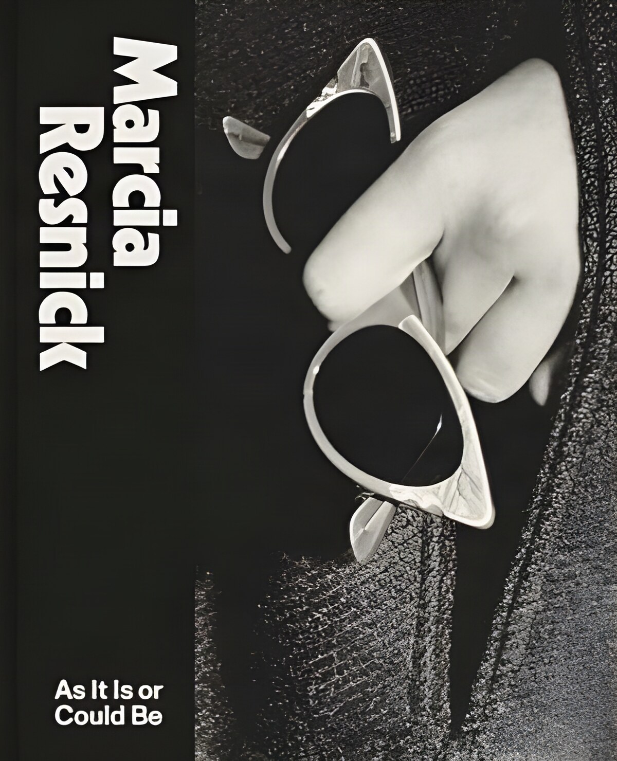 Marcia Resnick: As It Is or Could Be by: Resnick, Marcia