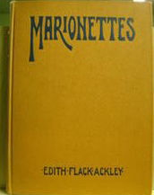 Marionettes: Easy to Make! Fun to Use! by: Edith Flack Ackley