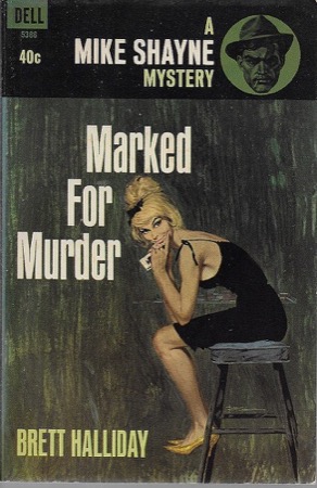 Marked for Murder: A Michael Shayne Mysteryby: Halliday, Brett