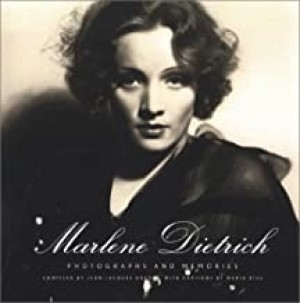 Marlene Dietrich: Photographs and Memoriesby: Marlene Dietrich, Filmmuseum Berlin