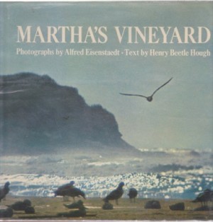 Martha's Vineyardby: Eisenstaedt, Alfred and Henry Beetle Hough 