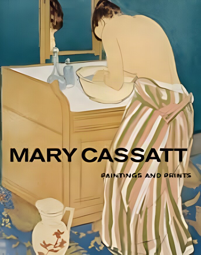 Mary Cassatt: Paintings and Printsby: Getlein, Frank