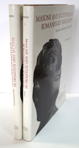 Masons and Sculptors in Romanesque Burgundy: The New Aesthetic of Cluny III (2 Volumes)by: Armi, C. Edson