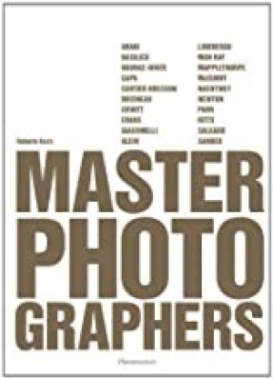 Master Photographersby: Roberto Koch , Laura Leonelli, et al.