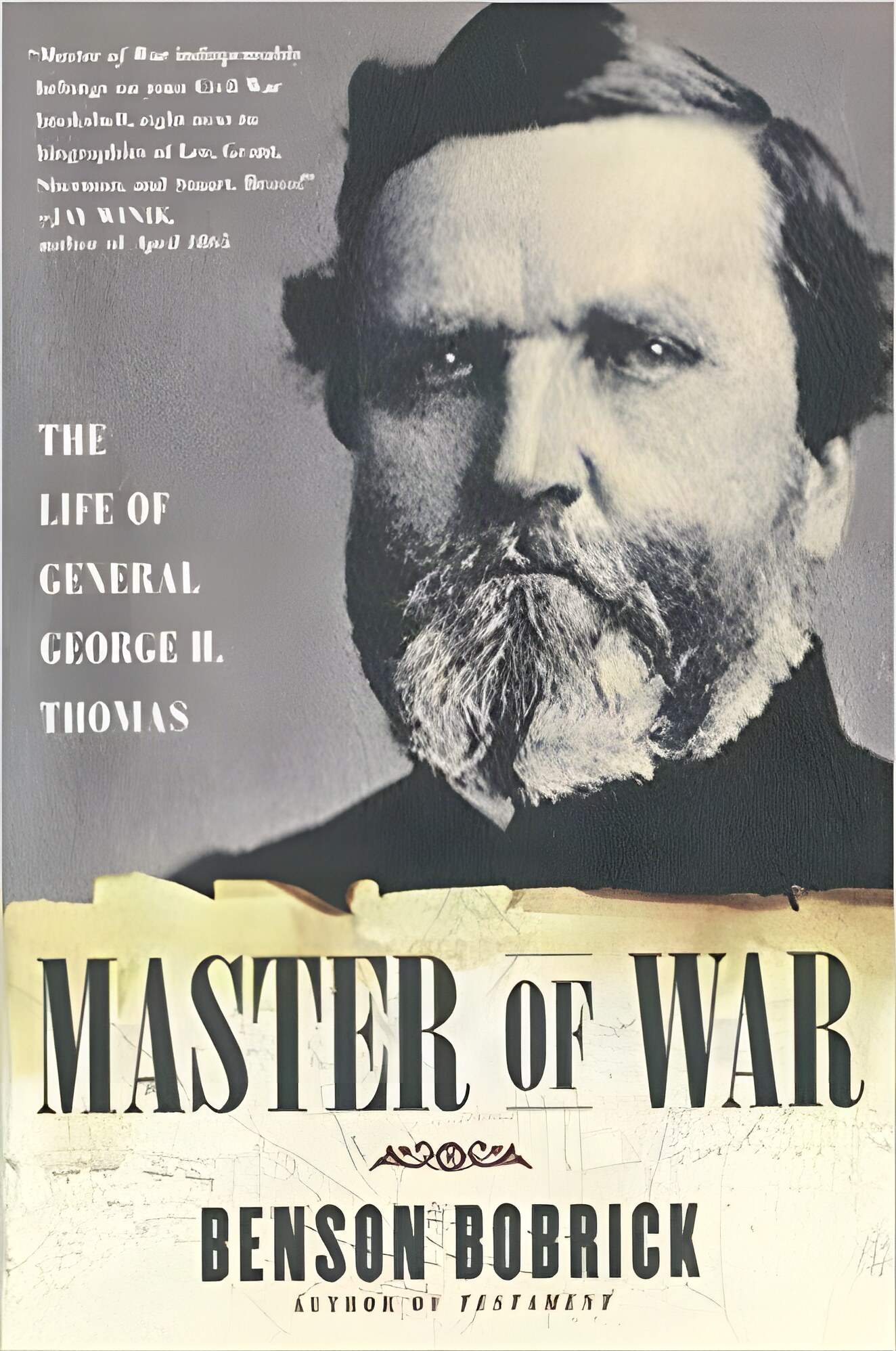 Master of War: The Life of General George H. Thomasby: Bobrick, Benson