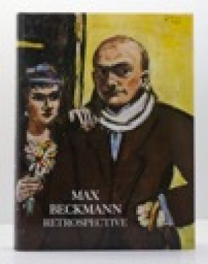 Max Beckmann: A Retrospectiveby: Schulz-Hoffmann , Carla/Judith C. Weiss