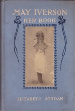 May Iverson Her Bookby: Jordan, Elizabeth/Charlotte Harding