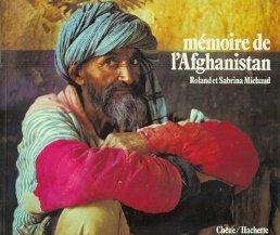 Memoire de l'Afghanistan (French Edition)by: Michaud, Roland