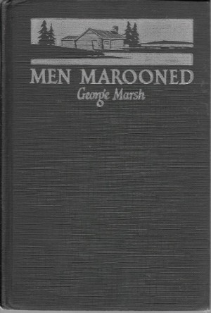 Men Maroonedby: Marsh, Georgie 
