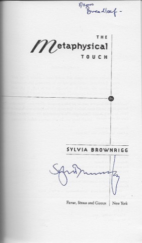 Metaphysical Touch, The: A Novel (SIGNED COPY)by: Brownrigg, Sylvia