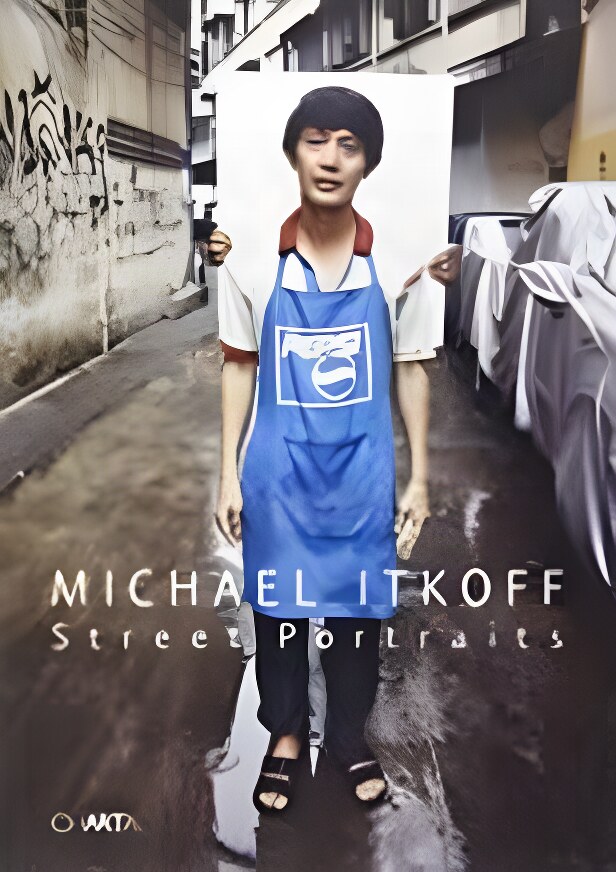 Michael Itkoff: Street Portraitsby: Kouwenhoven, Bill