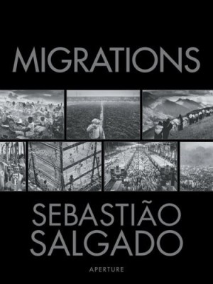 Migrations: Humanity in Transitionby: Salgado, Sebastiao 