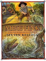 Mike Fink (SIGNED COPY)by: Kellogg, Steven