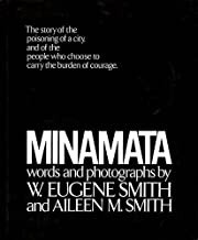 Minamata: The Story of the Poisoning of a City, and of the Peopleby: Smith, W. Eugene and Aileen M.