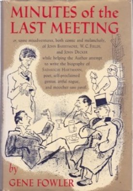 Minutes of the Last Meetingby: Gene Fowler
