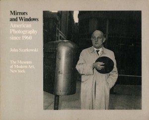 Mirrors and Windows: American Photography Since 1960by: John Szarkowski