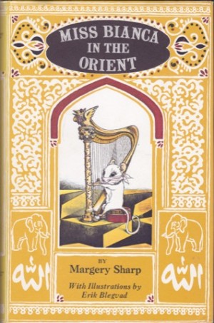 Miss Bianca in the Orientby: Margery Sharp