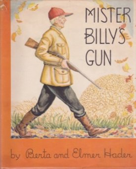 Mister Billy's Gunby: Hader, Berta and Elmer