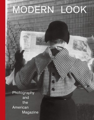 Modern Look: Photography and the American Magazine by: Klein, Mason 