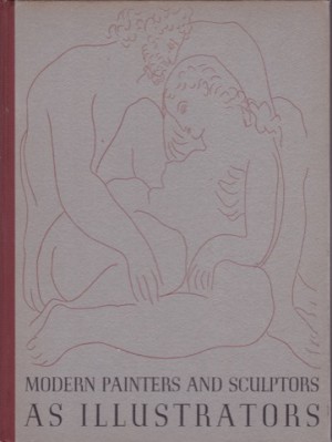 Modern Painters and Sculptors as Illustratorsby: Wheeler, Monroe