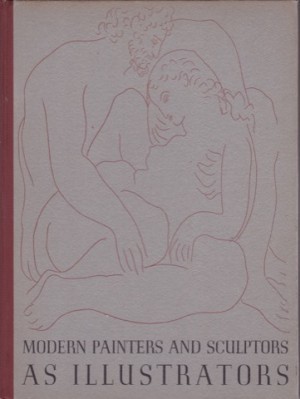 Modern Painters and Sculptors as Illustratorsby: Wheeler, Monroe
