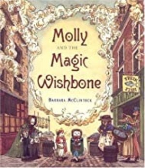 Molly and the Magic Wishbone (SIGNED COPY)by: McClintock, Barbara