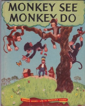 Monkey See Monkey Doby: Retold By Ruth Tooze/ Illustrated By William Moyers 