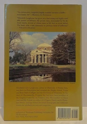 Monticello: A Family Story: An Intiate Portrait-In-Depth of Thomas Jefferson and His Familyby: Langhorne, Elizabeth