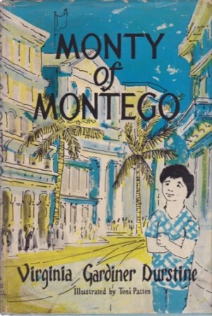 Monty of Montego (SIGNED COPY)by: Virginia Gardner Durstine 