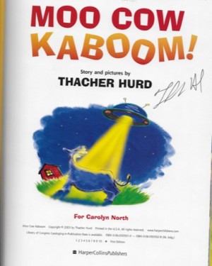 Moo Cow Kaboom! (SIGNED COPY)by: Hurd, Thacher